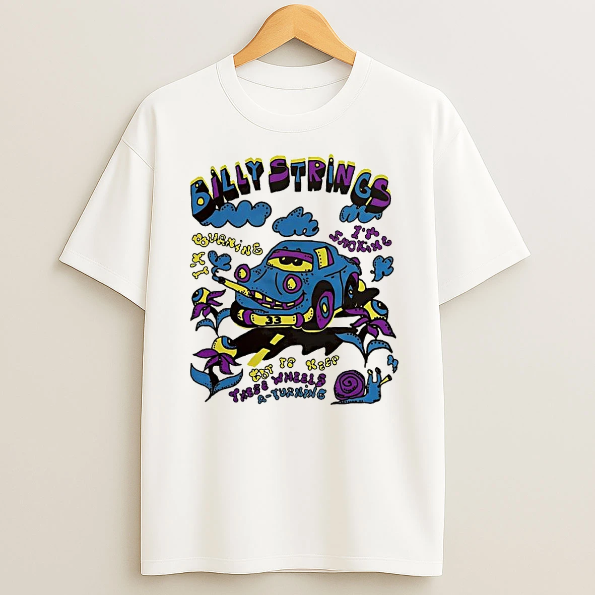 Billy Strings Burning Smoking Blue Car 33 Got To Keep Wheels T Shirt