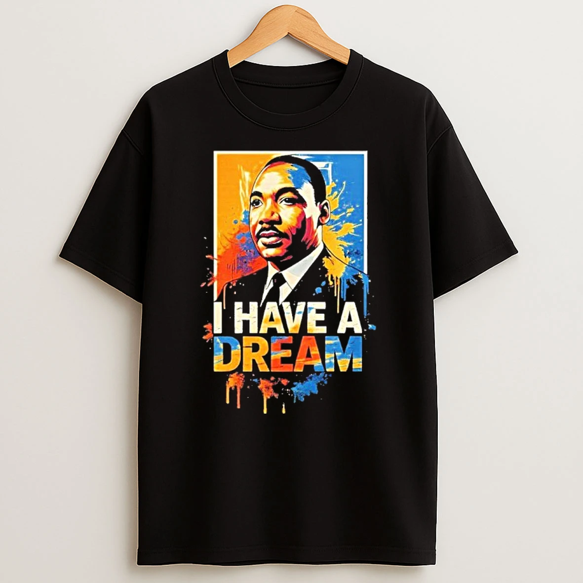 Black History Month Martin Have Dream Luther King T Shirt