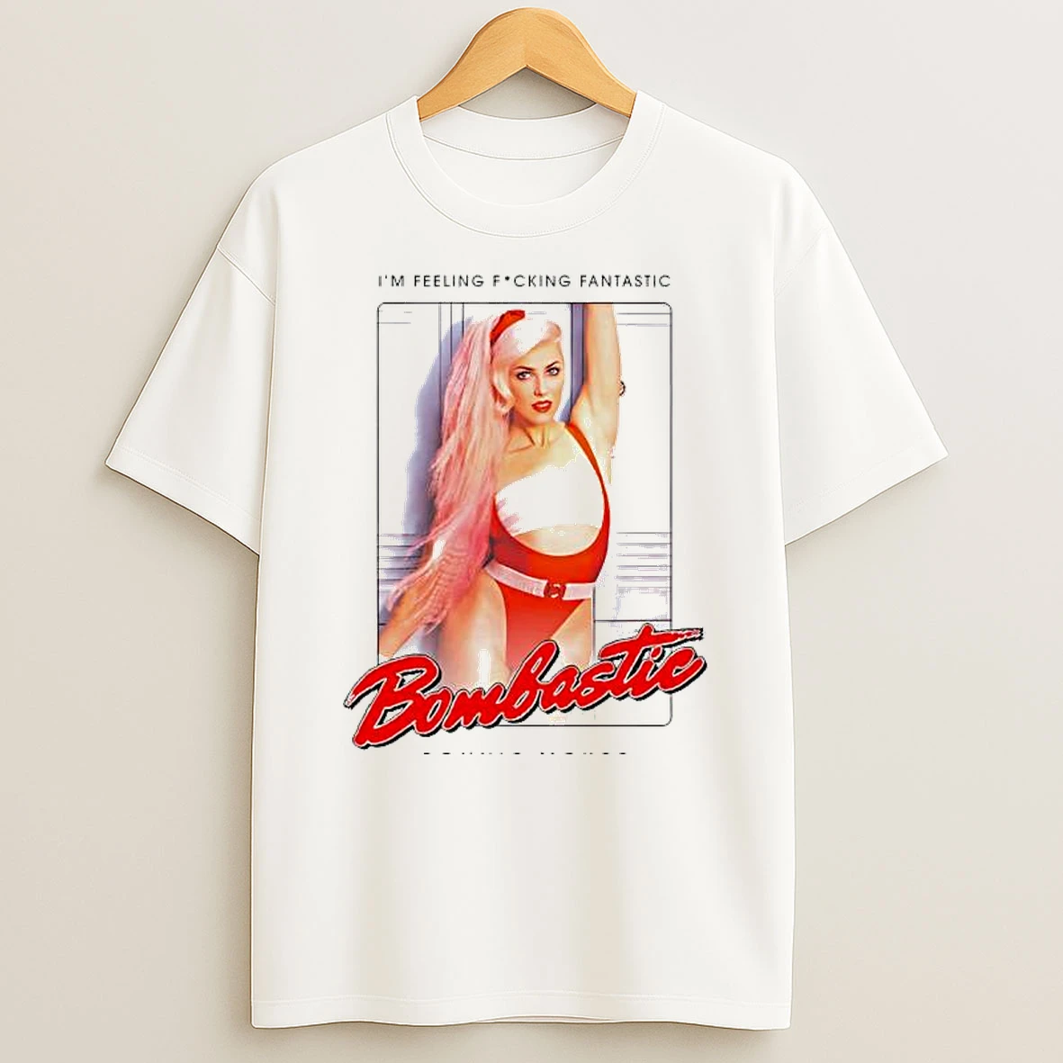 Bombastic Bonnie Mckee Im Feeling Fcking Fantastic Graphic T Shirt