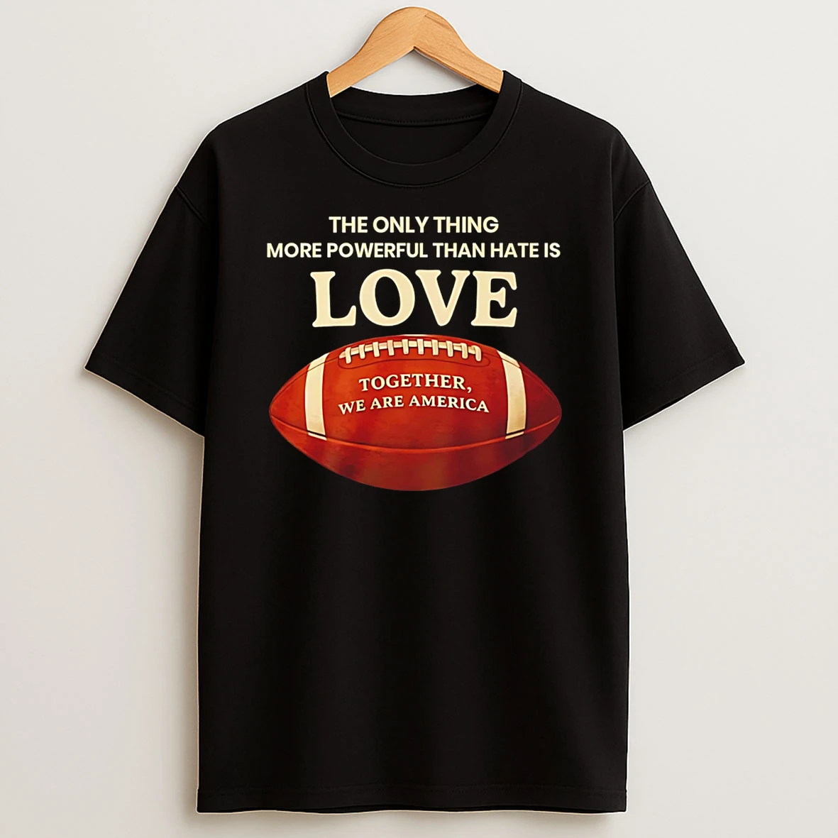 Bunny The Only Thing More Powerful Than Hate Is Love T Shirt
