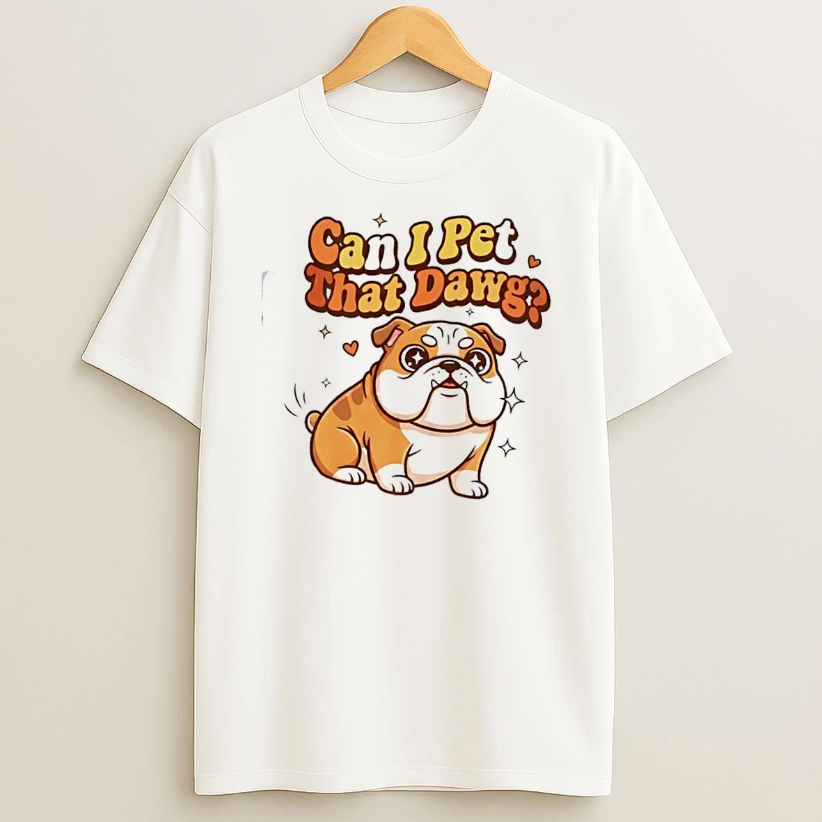Can I Pet That Dawg Bulldog Cute T Shirt