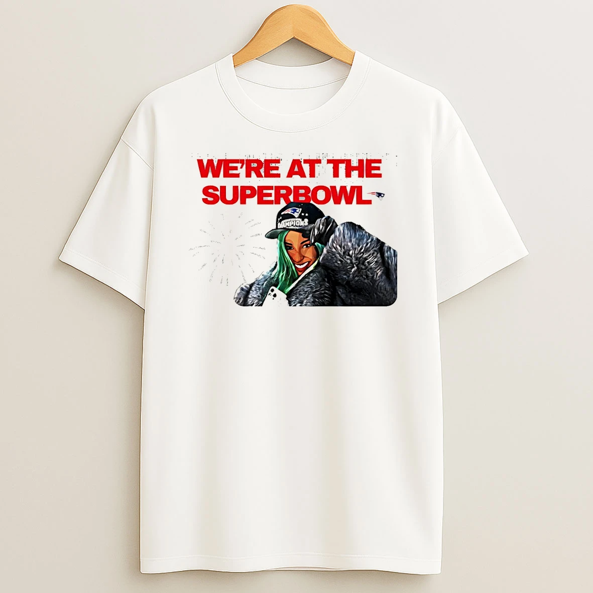 Cardi B Were At The Superbowl New England Patriots T Shirt