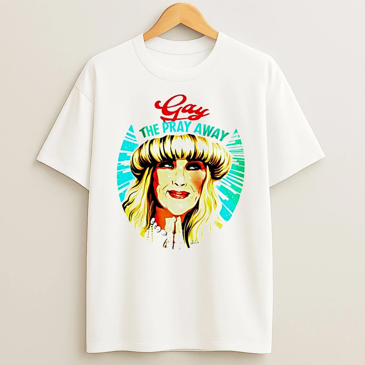 Catherine Ohara Gay The Pray Away T Shirt