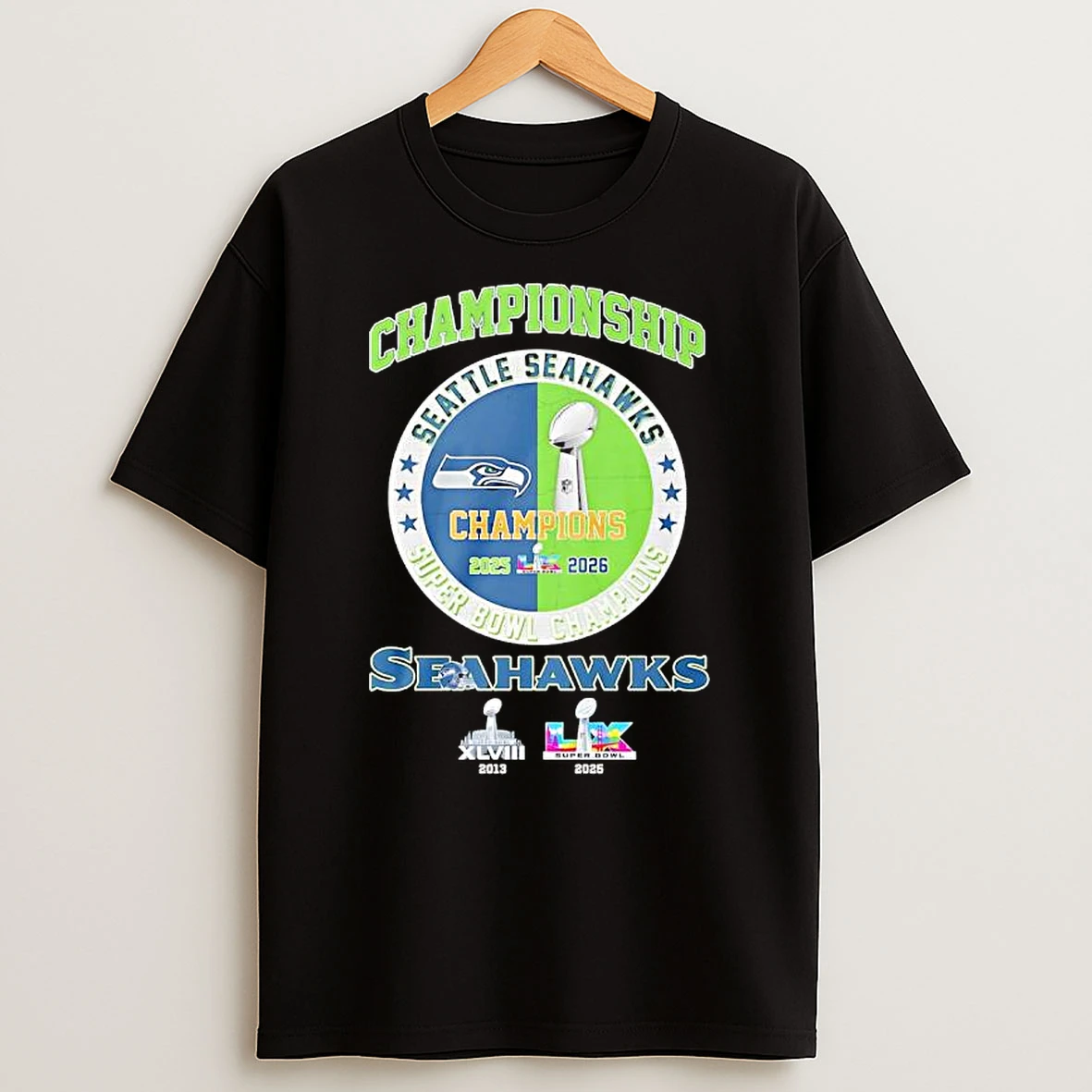 Championship Super Bowl Lx Champions X Seattle Seahawks 2013 2015 Graphic T Shirt