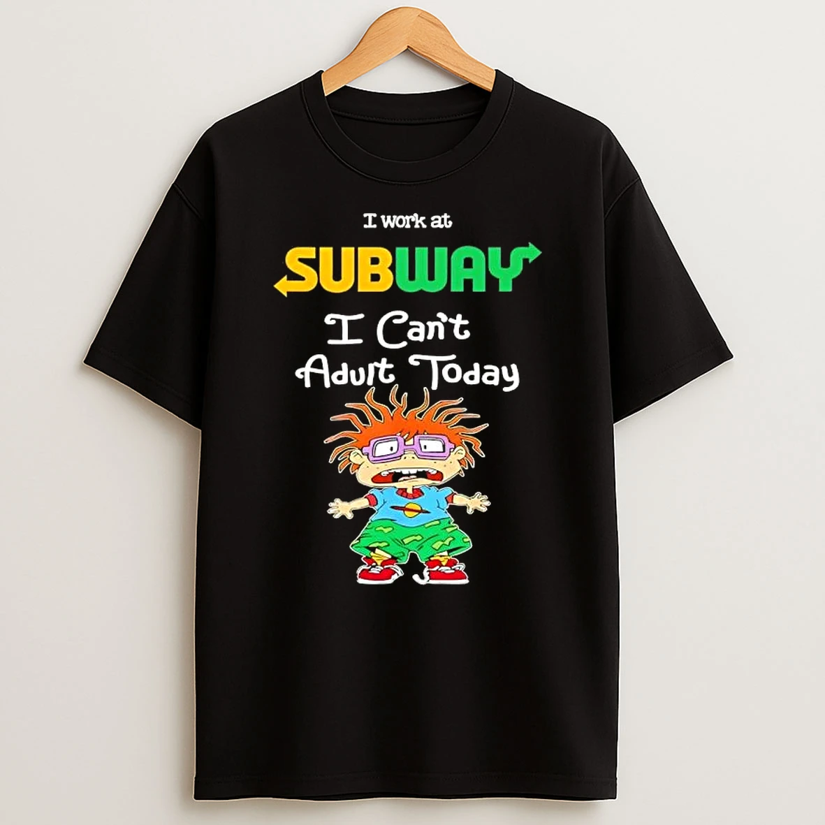 Chuckie Finster I Work At Subway I Cant Adult Today T Shirt