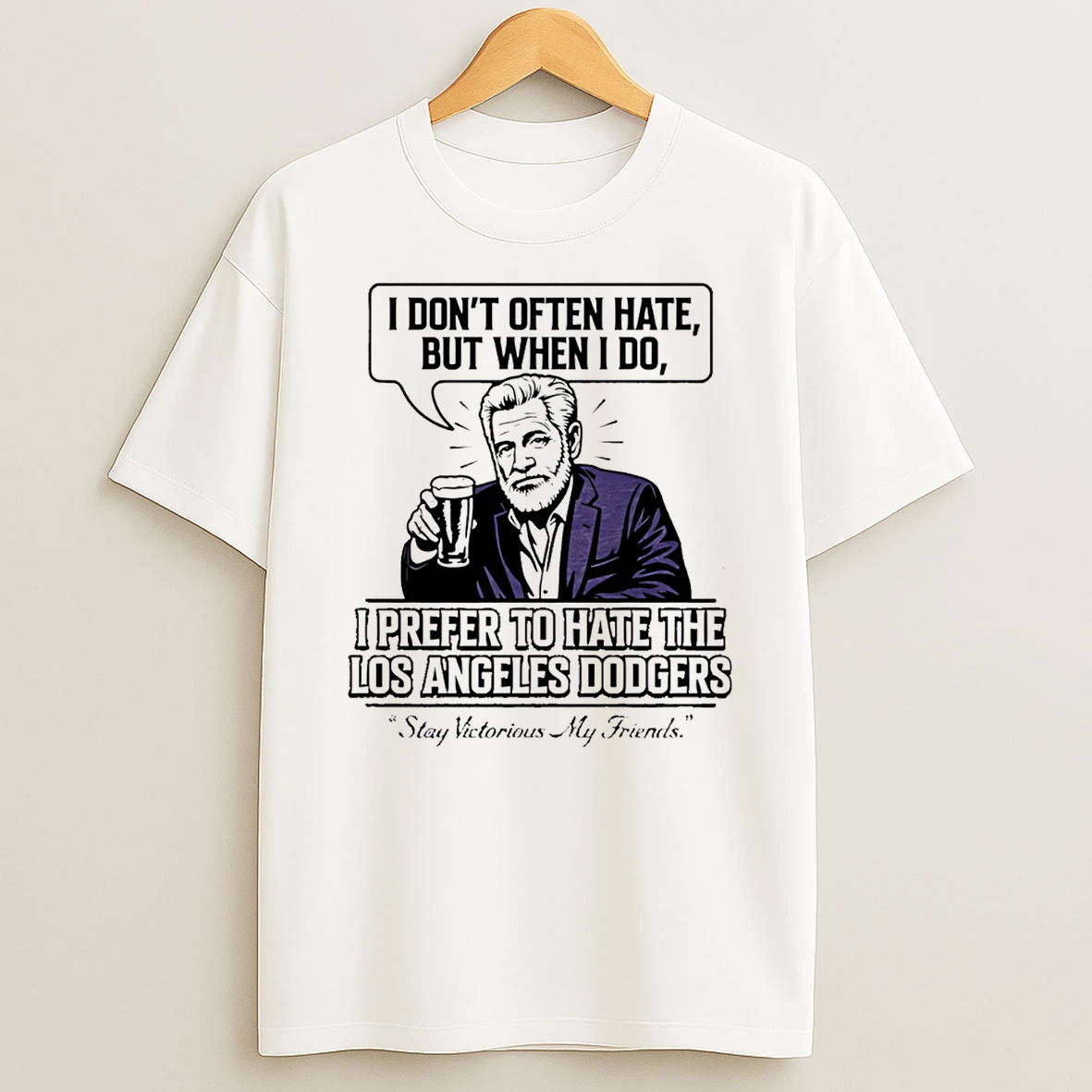 Colorado Baseball Stay Victorious I Prefer To Hate The La Dodgers T Shirt
