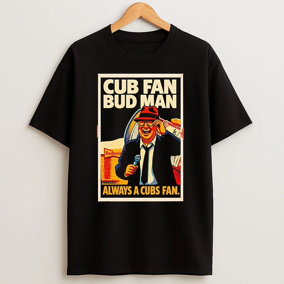 Cub Fan Bub Man Always A Cubs Fan T Shirt