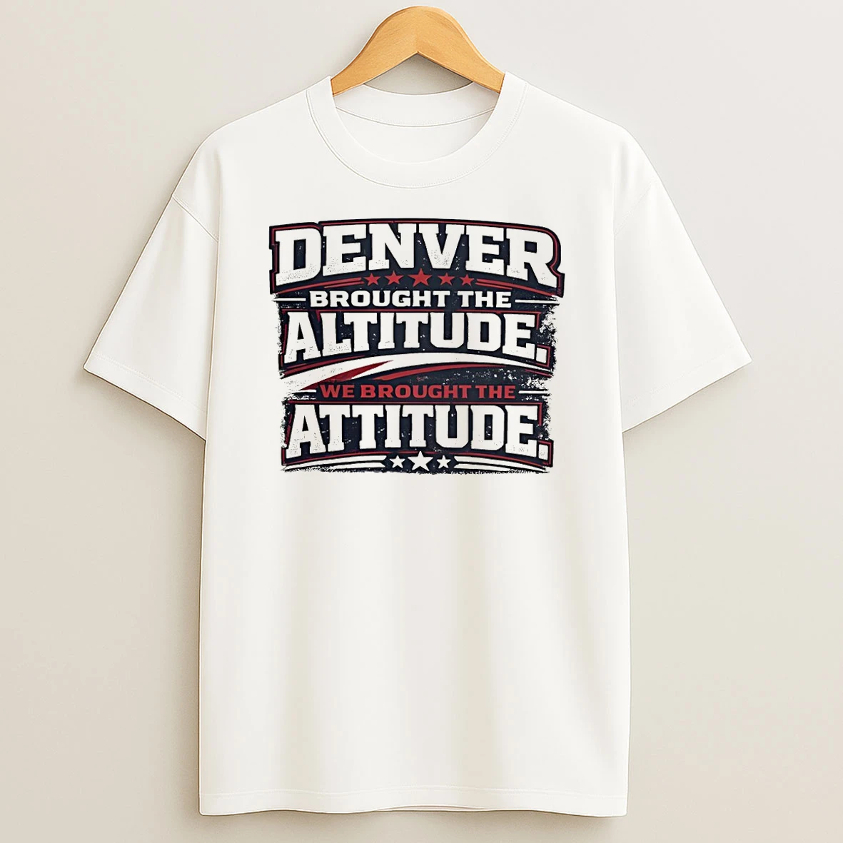 Denver Brought The Altitude We Brought The Attitude New England Patriots Football 2026 T Shirt