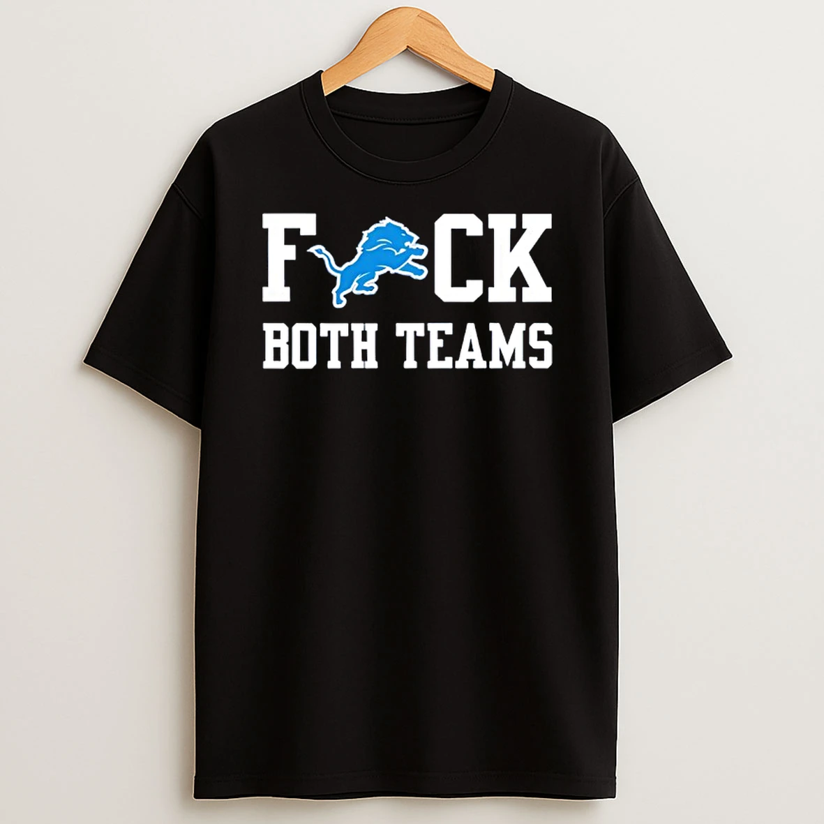 Detroit Lions Football Fuck Both Teams Logo T Shirt
