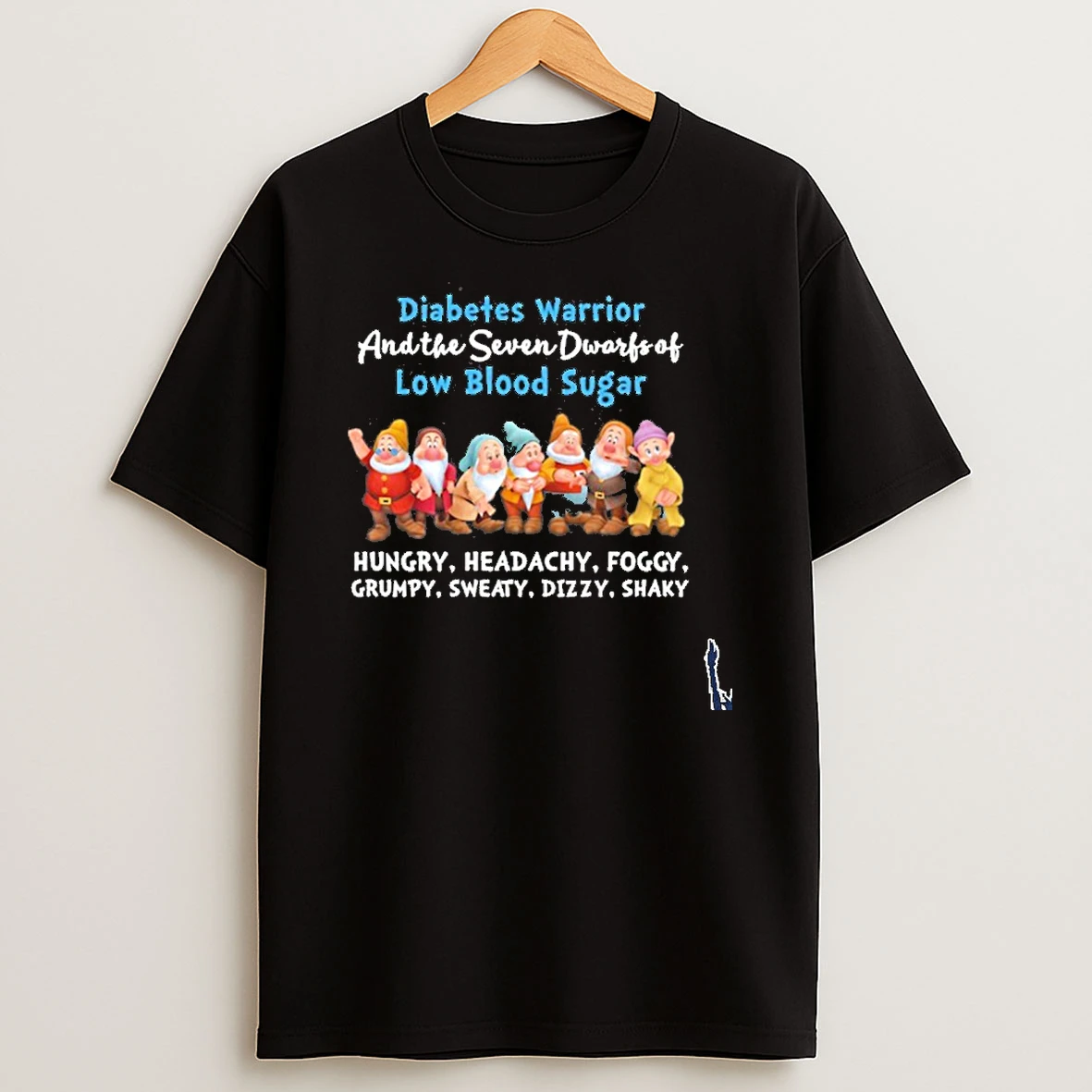 Diabetes Warrior And The Seven Dwarfs Of Low Blood Sugar T Shirt