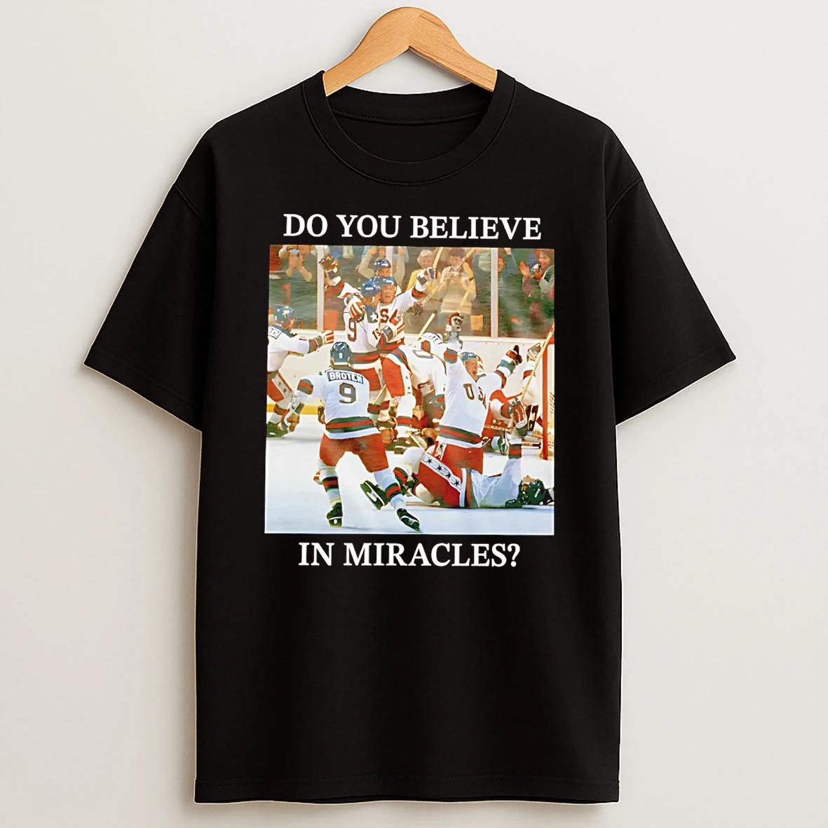Do You Believe In Miracles Usa Hockey Champs T Shirt