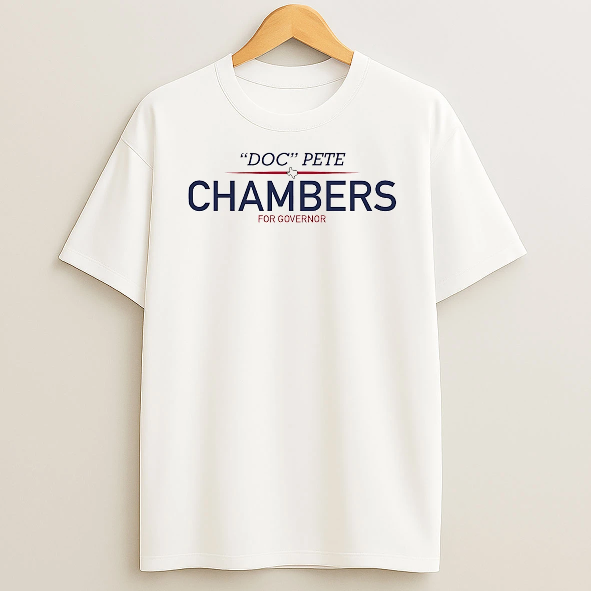 Doc Pete Chambers For Governor Of Texas 2026 T Shirt