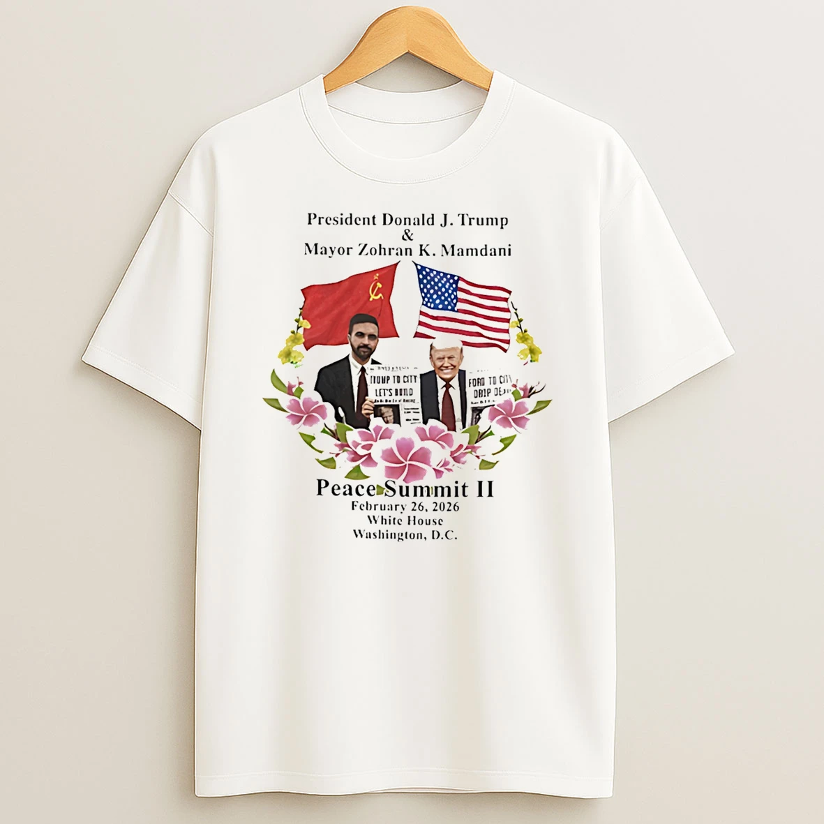 Donald Trump And Zohran Mamdani Peace Summit Ii T Shirt