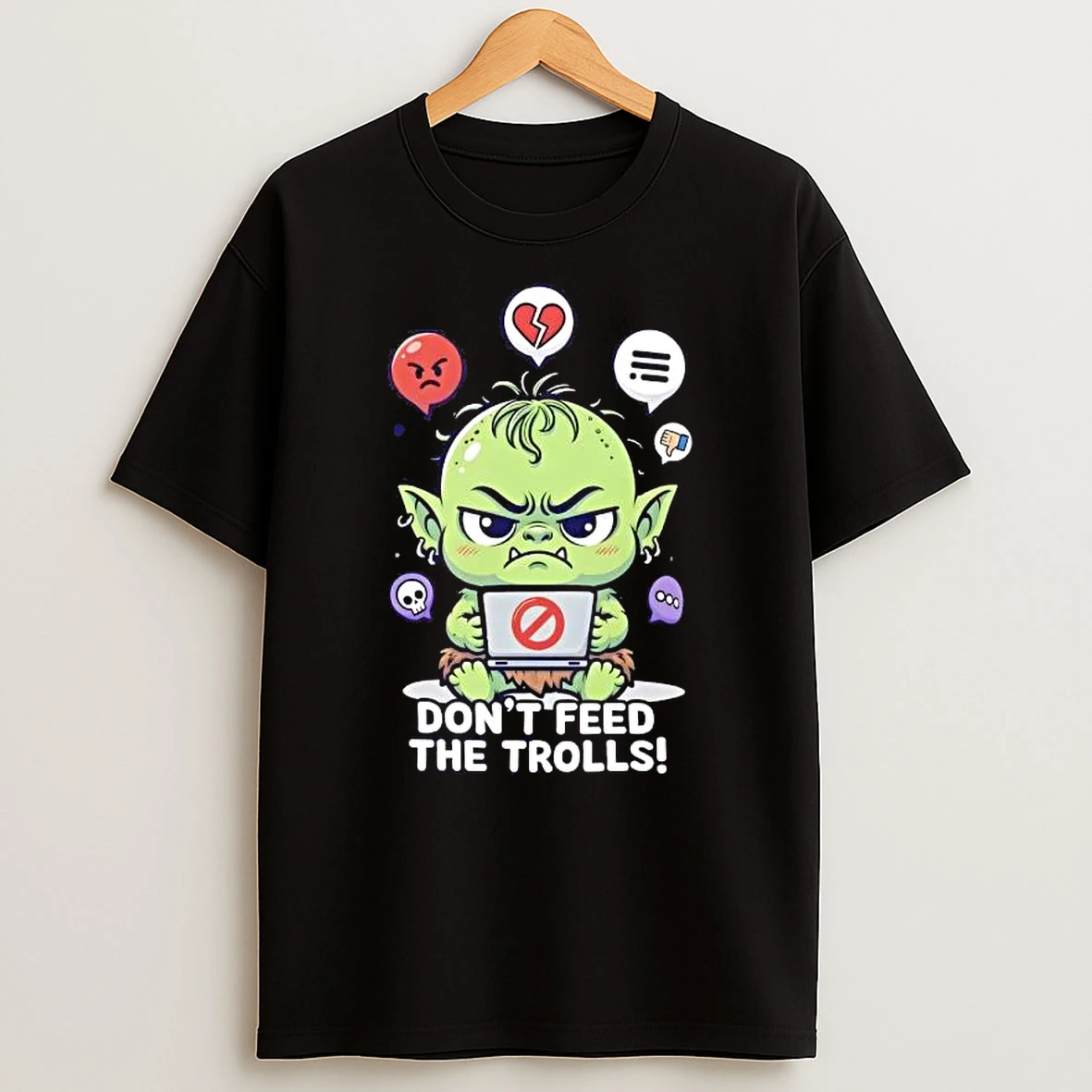 Dont Feed The Trolls Internet Meme T Shirt
