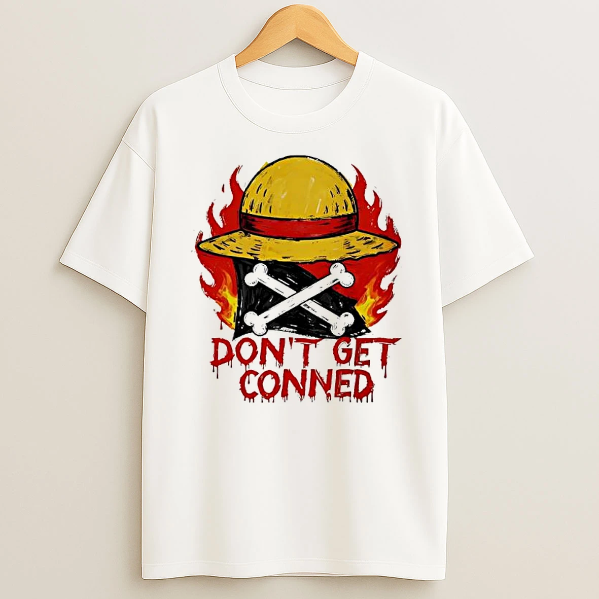 Dont Get Conned Monkey D Luffy T Shirt