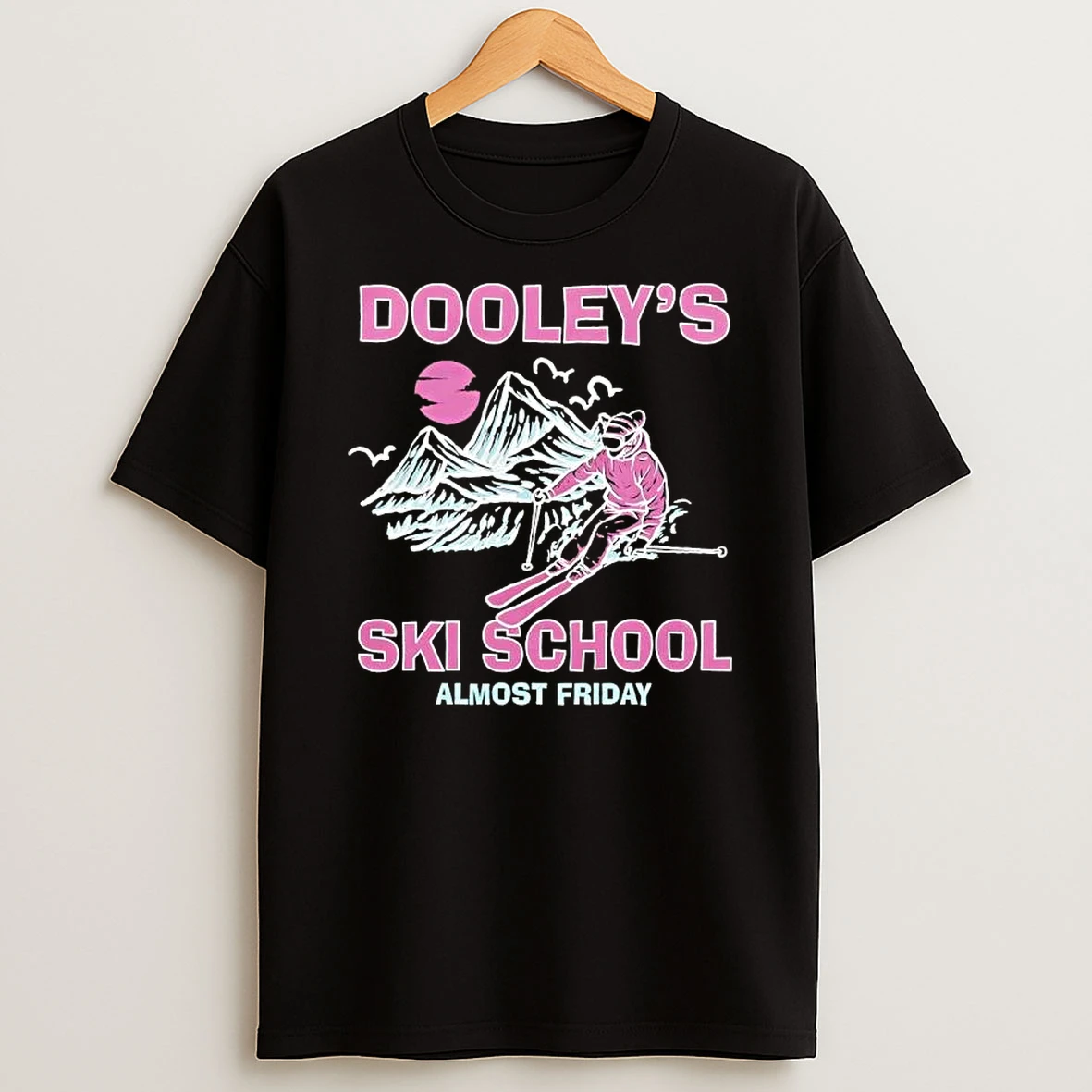 Dooleys Ski School Almost Friday T Shirt