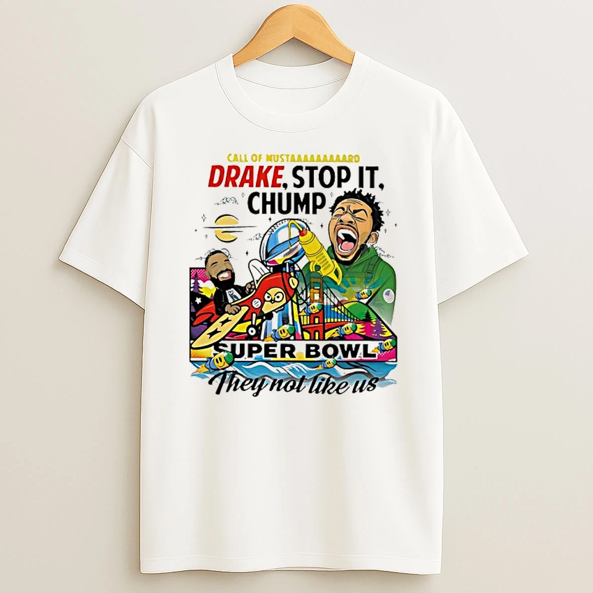 Drake Stop It Chuump Call Of Mustard They Not Like Us 9 11 Graphic T Shirt