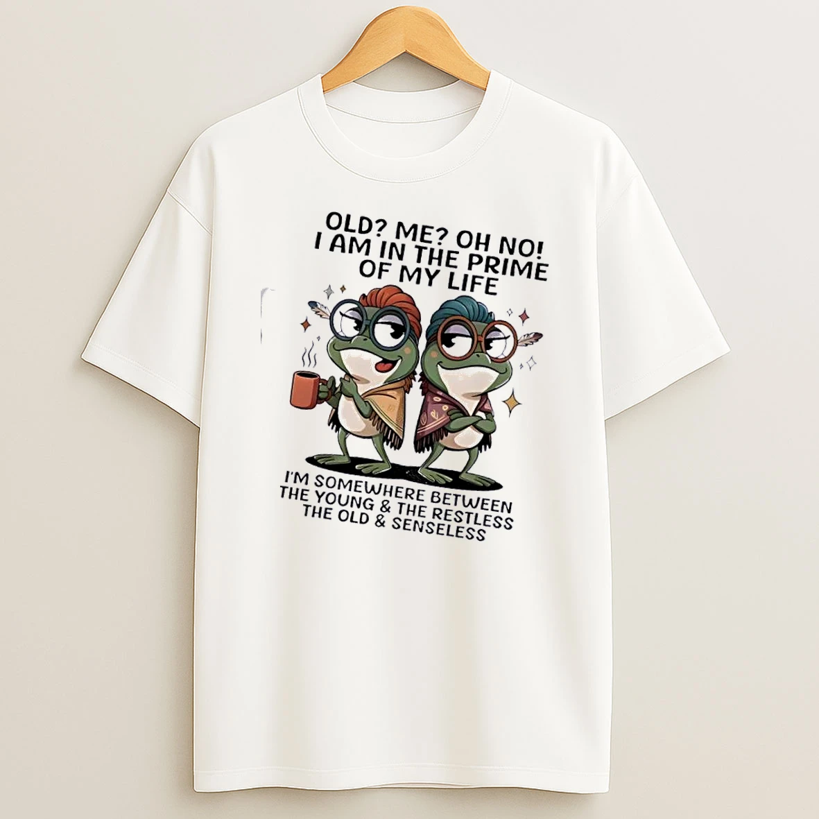 Duck I Almost Gave A Fold Me Oh No I Am In The Prime Of My Life Im Somewhere Between The Young And The Restless The Old And Senseless T Shirt