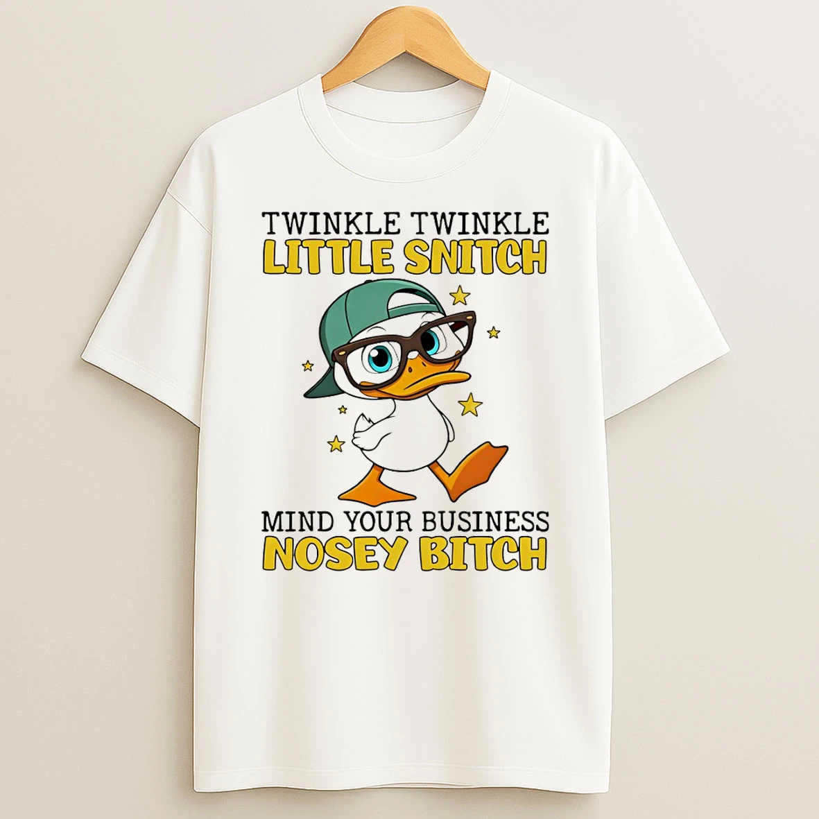 Duck Twinkle Twinkle Little Snitch Mind Your Business Nosey Bitch T Shirt