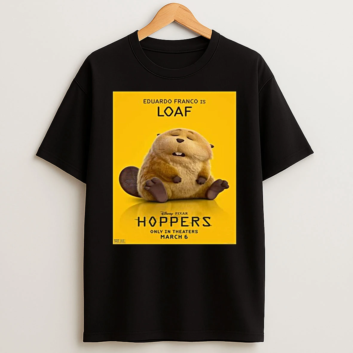 Eduardo Franco Is Loaf Character For Hoppers Only In Theaters March 6 2026 T Shirt