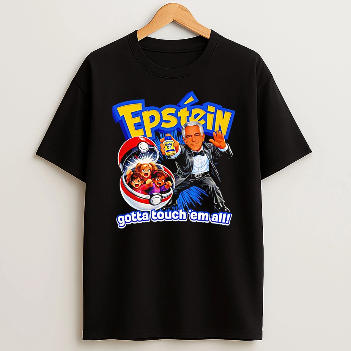 Epstein Gotta Touch Em All Meme T Shirt