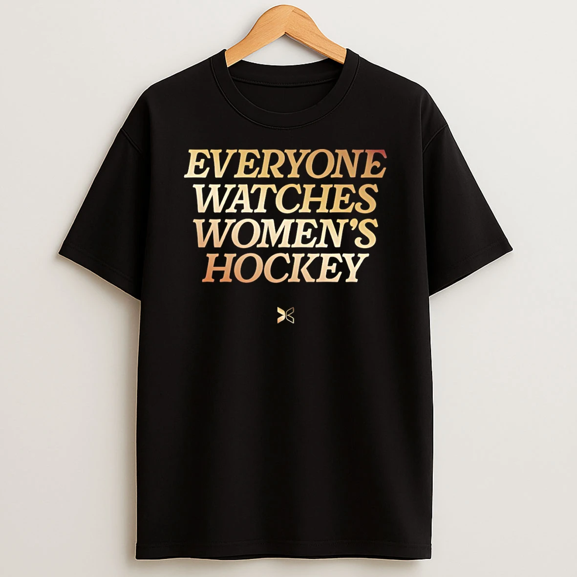 Everyone Watches Womens Hockey T Shirt