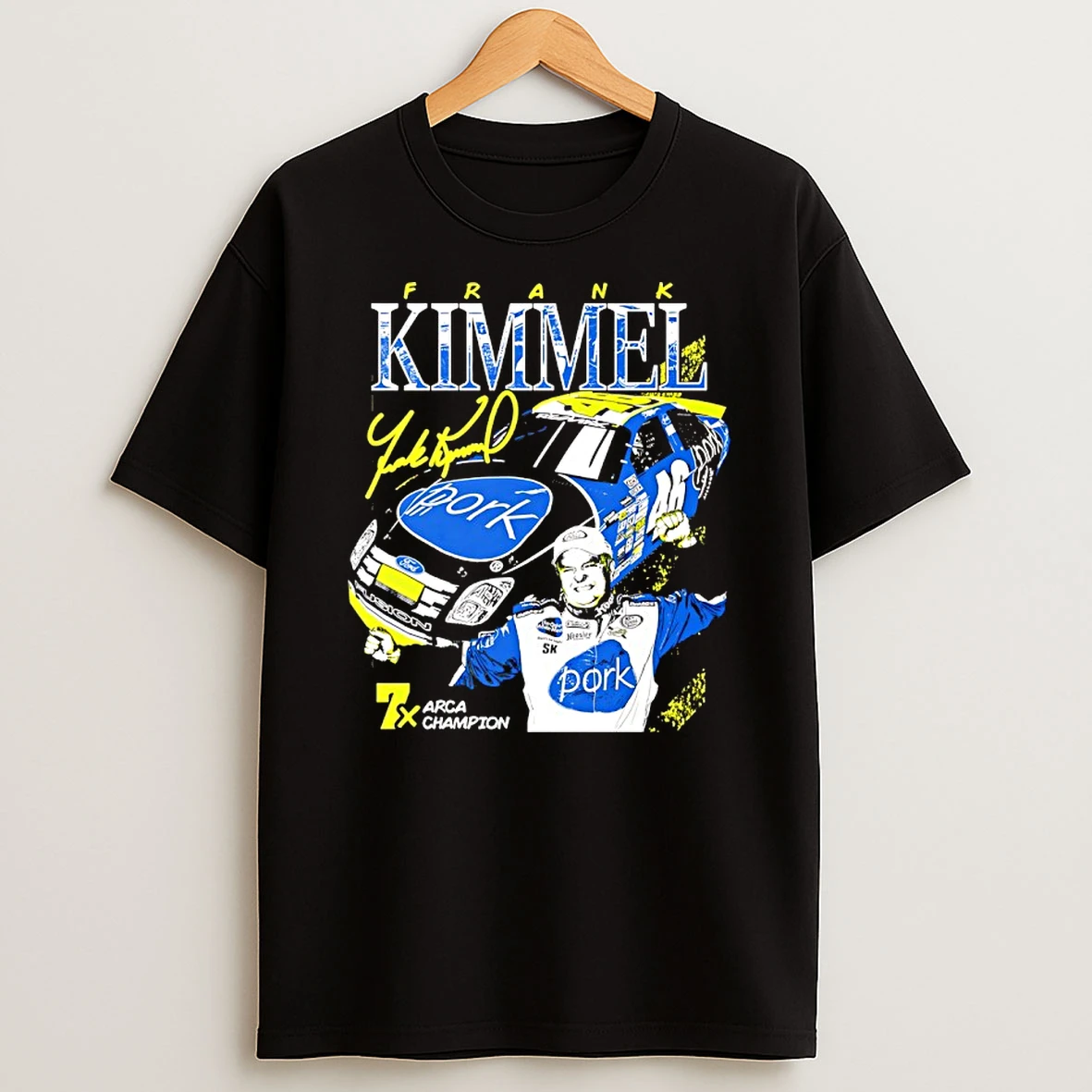 Frank Kimmel Pork 7x Arca Champion Signature T Shirt