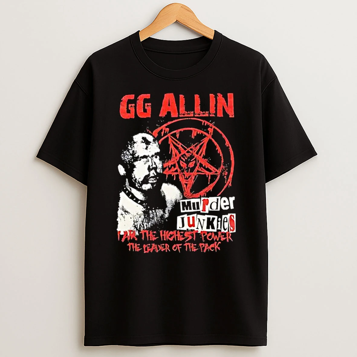 Gg Allin And Murder Junkies I Am The Highest Power The Leader Of The Pack Graphic T Shirt
