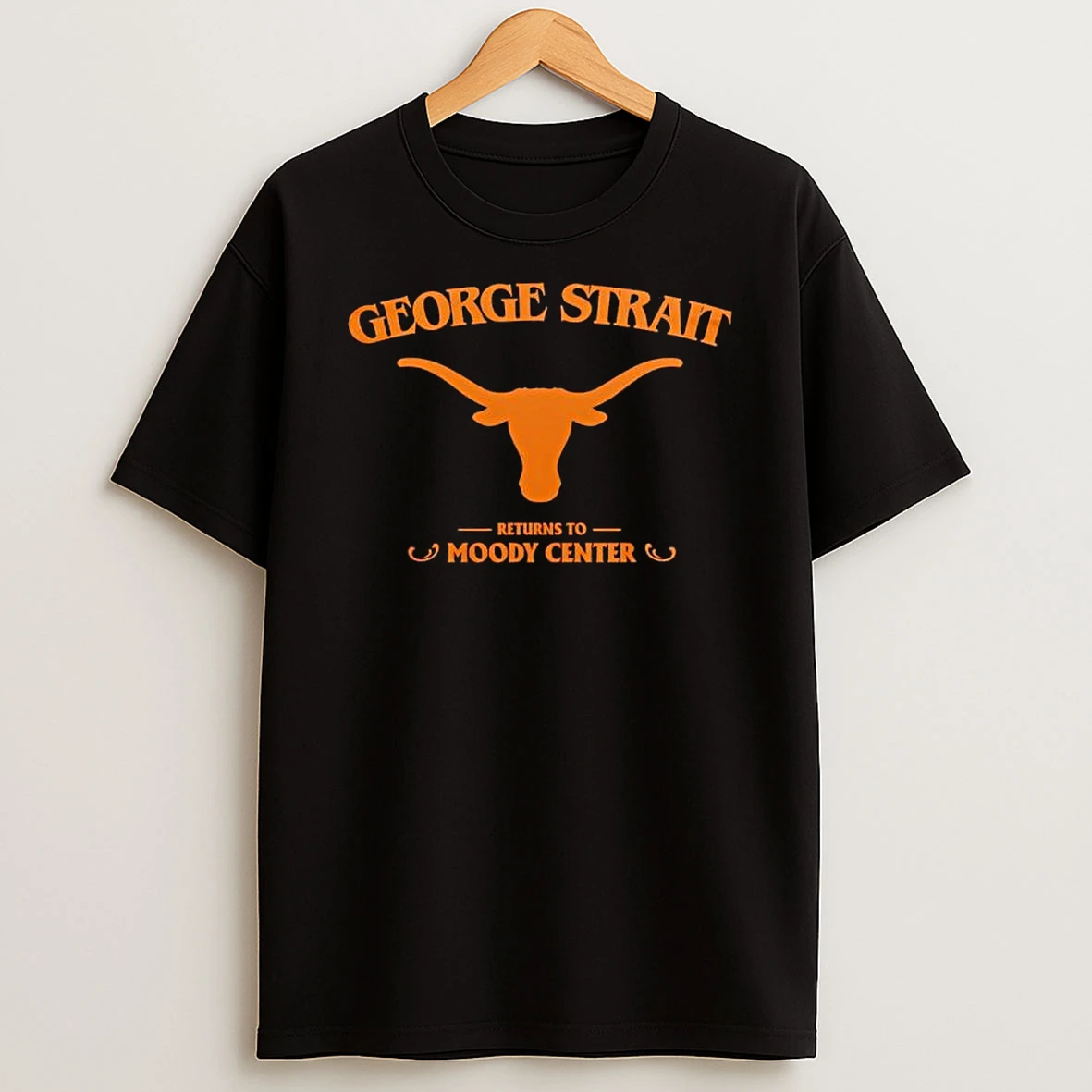 George Strait Returns To Moody Center T Shirt