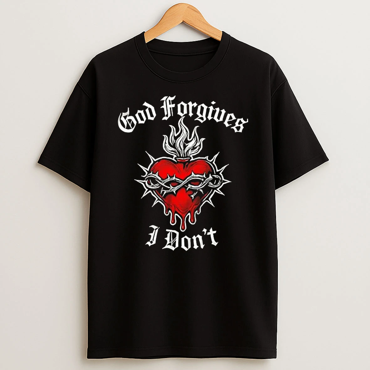 God Forgives I Dont Heart T Shirt
