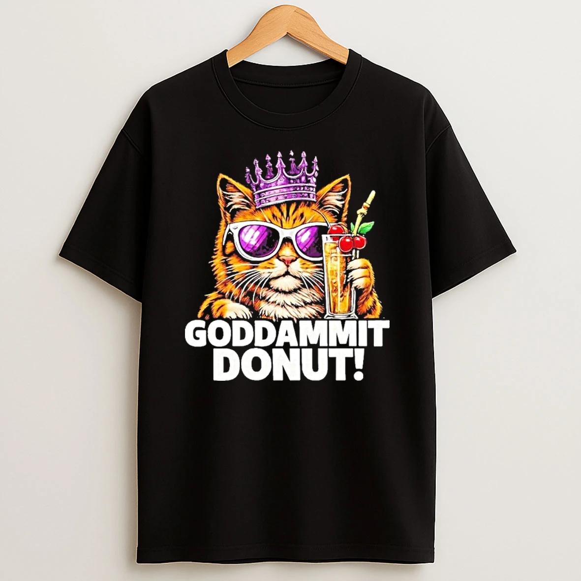 Goddammit Donut Princess Cat Meme T Shirt