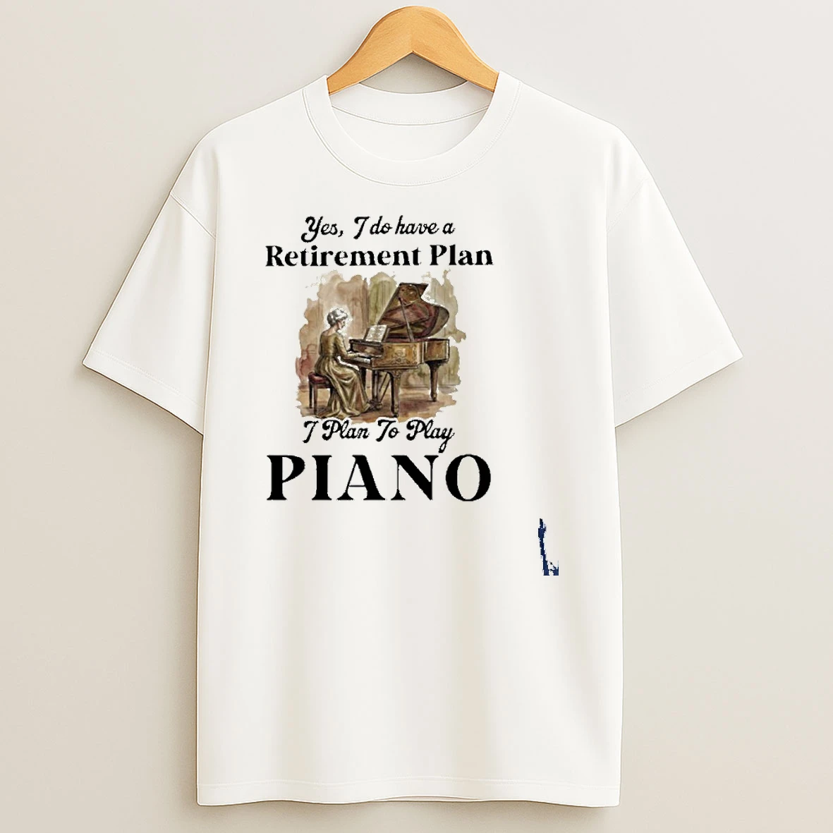 Grandma Yes I Do Have A Retirement Plan Plan Play Piano T Shirt