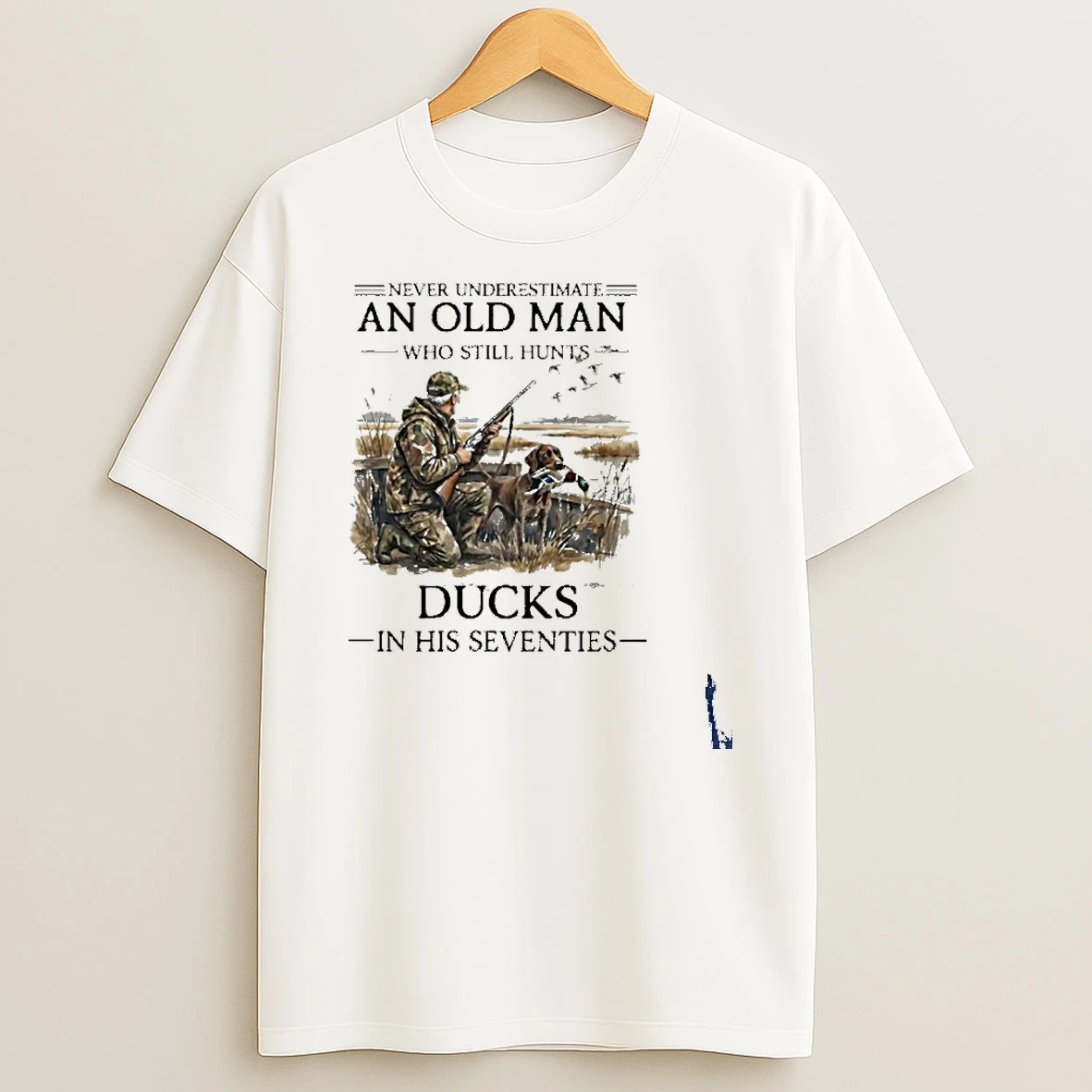 Grandpa Never Underestimate Old Man Who Still Hunts Ducks In His Seventies T Shirt