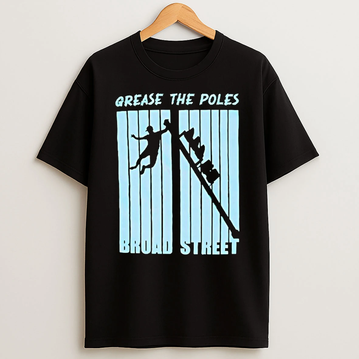 Grease The Poles Broad Street T Shirt