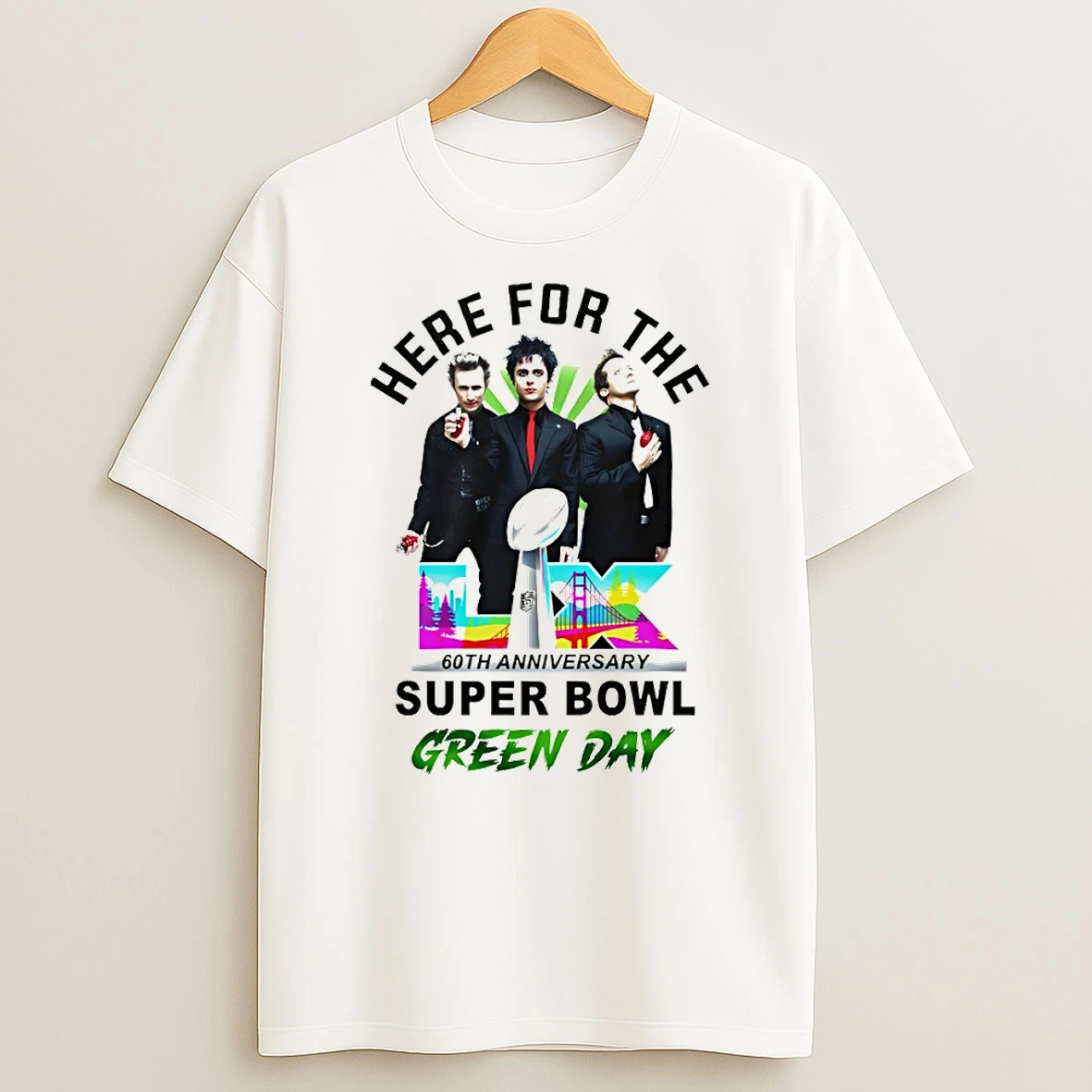 Green Day Here For The 60th Anniversary Super Bowl Lx 2026 T Shirt