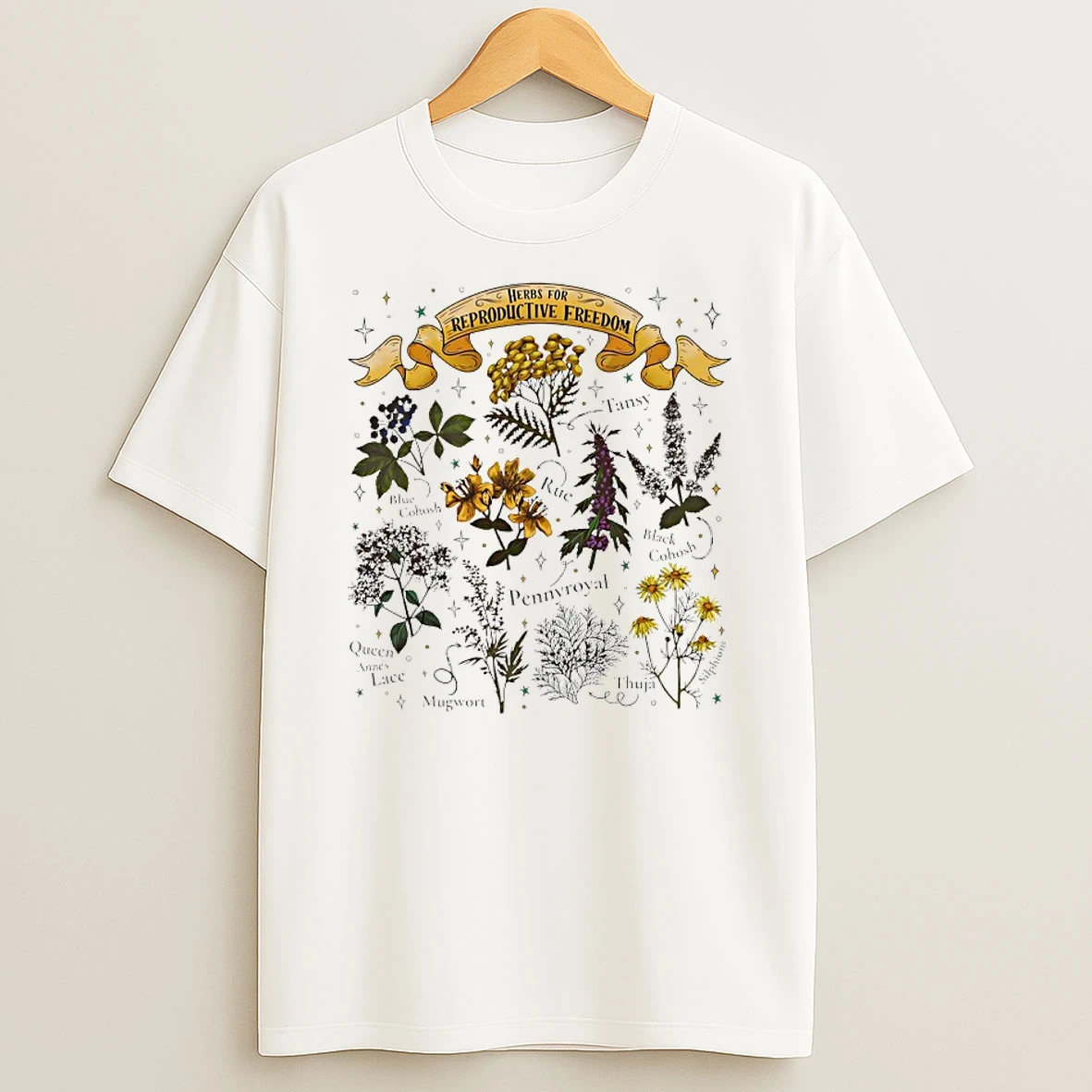 Herbs For Reproductive Freedom Tansy Blue Cohosh Rue Black Cohosh T Shirt