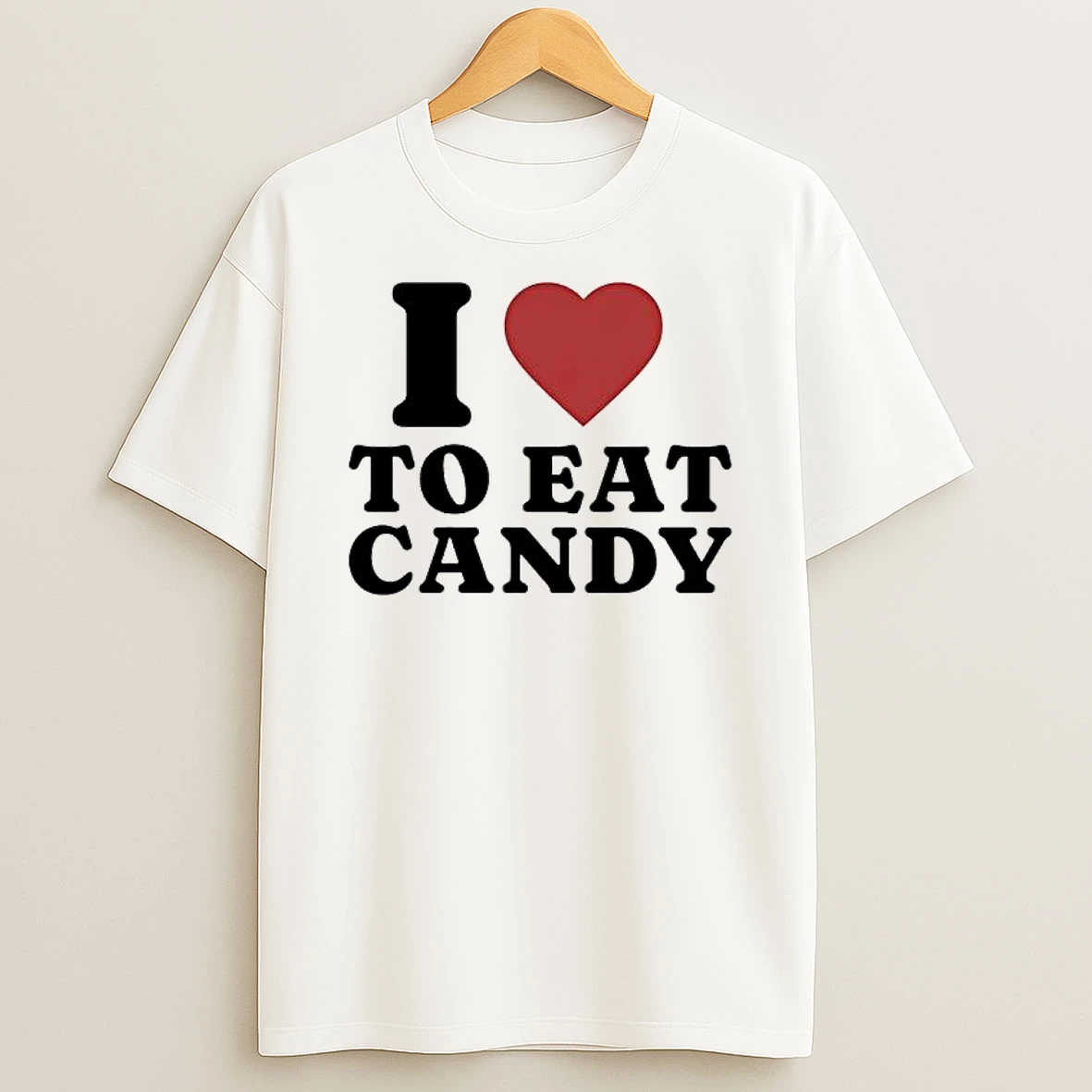I Love To Eat Candy Heart T Shirt