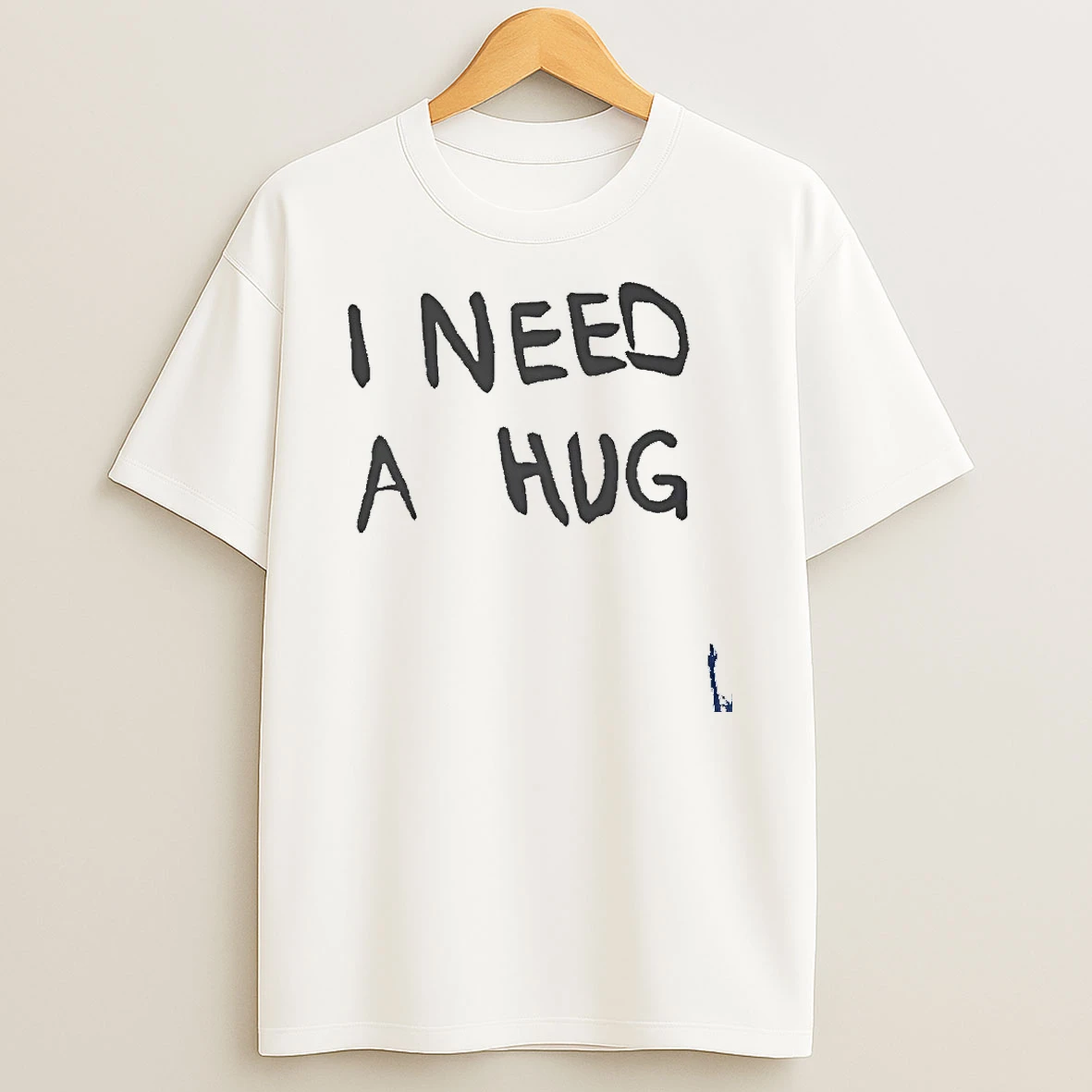 I Need A Hug T Shirt