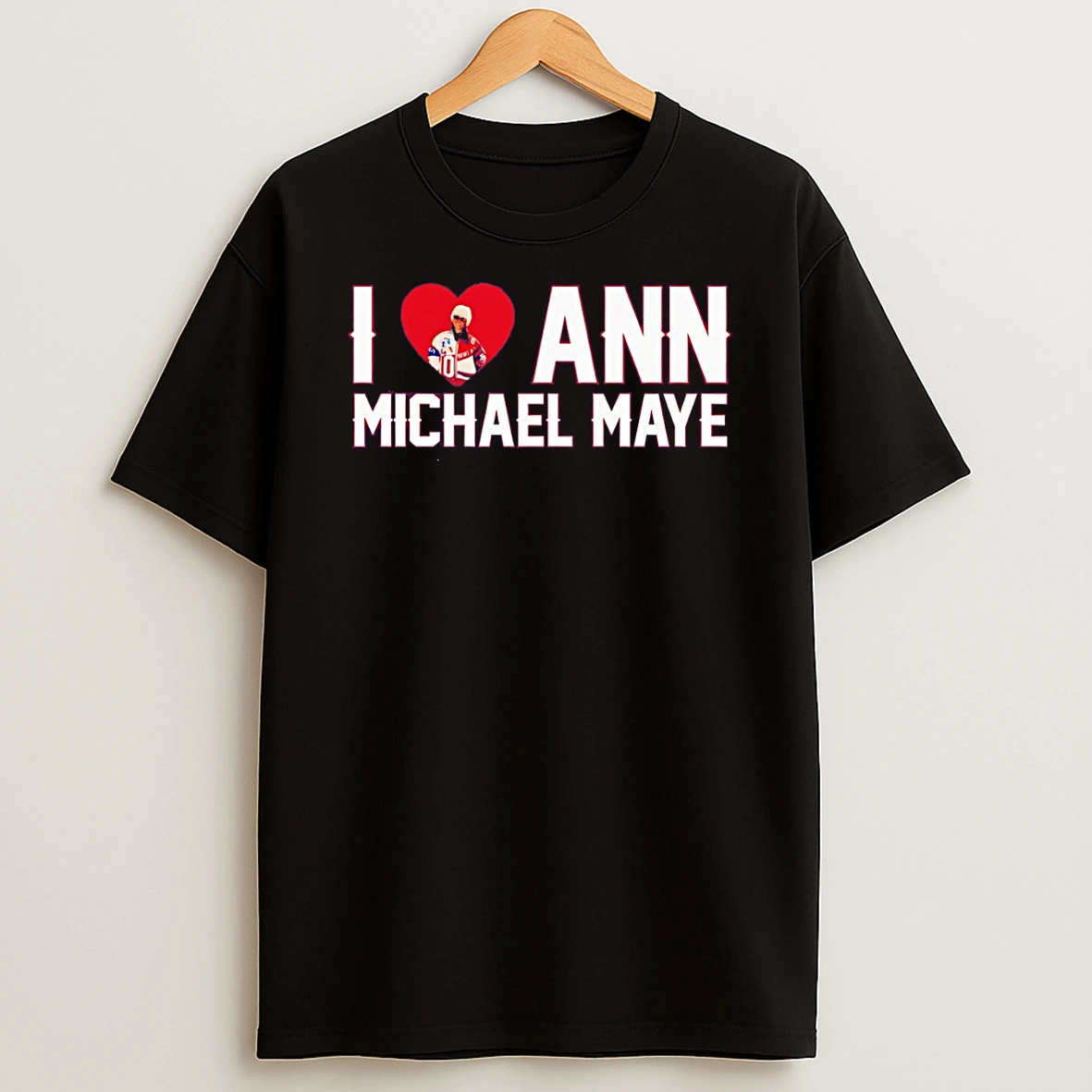 I Heart Ann Michael Maye New England Patriots Super Bowl 2026 T Shirt