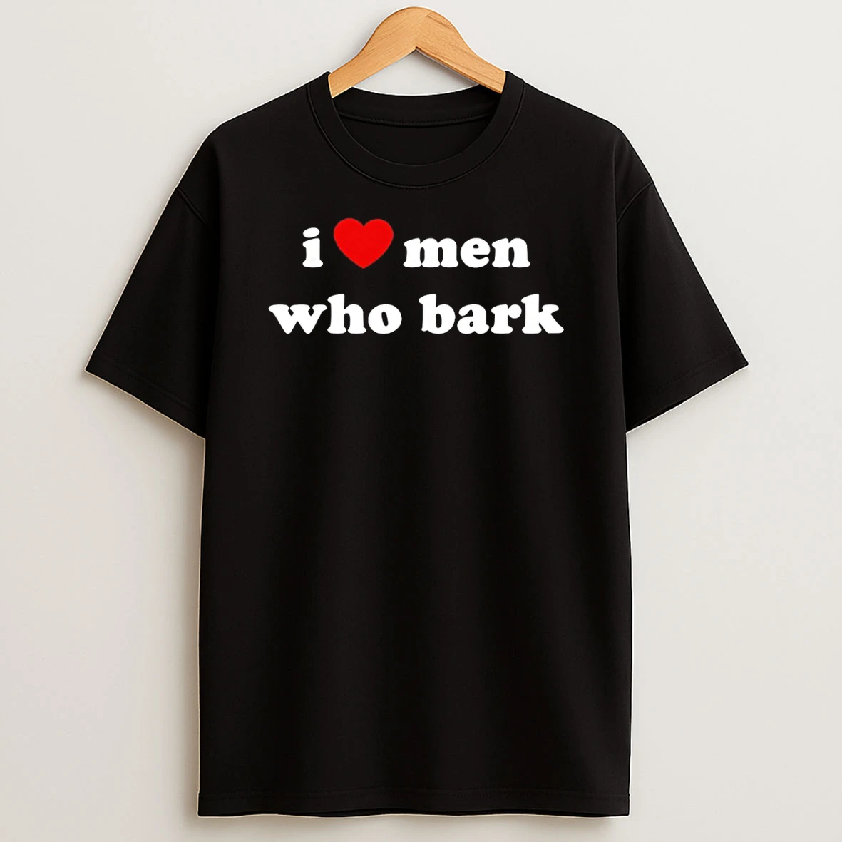 I Heart Men Who Bark T Shirt
