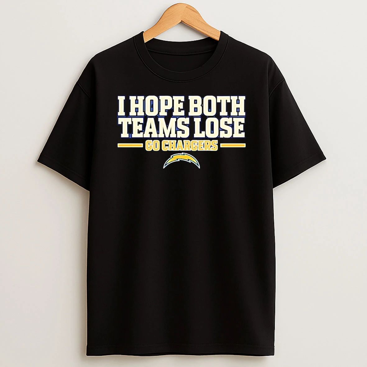I Hope Both Teams Lose Go Los Angeles Chargers Logo T Shirt