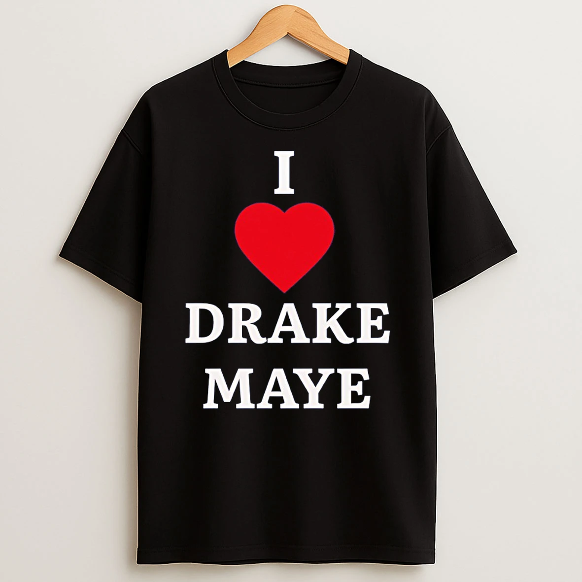 I Love Drake Maye New England Patriots Football 2026 T Shirt