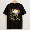 I Love Gir T Shirt