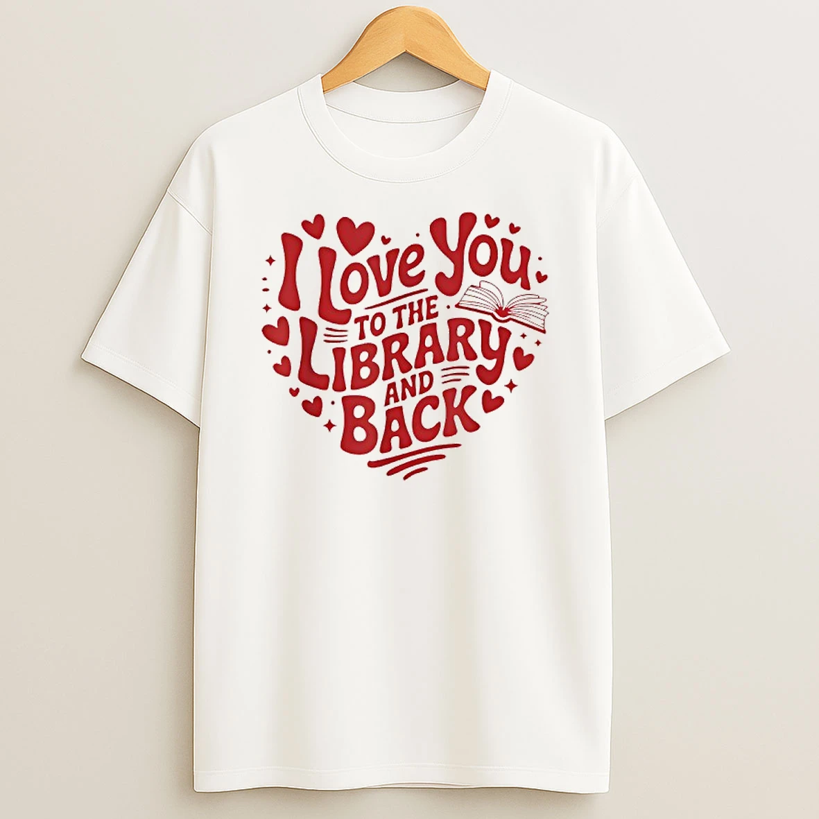 I Love You To The Library And Back Heart Shape T Shirt