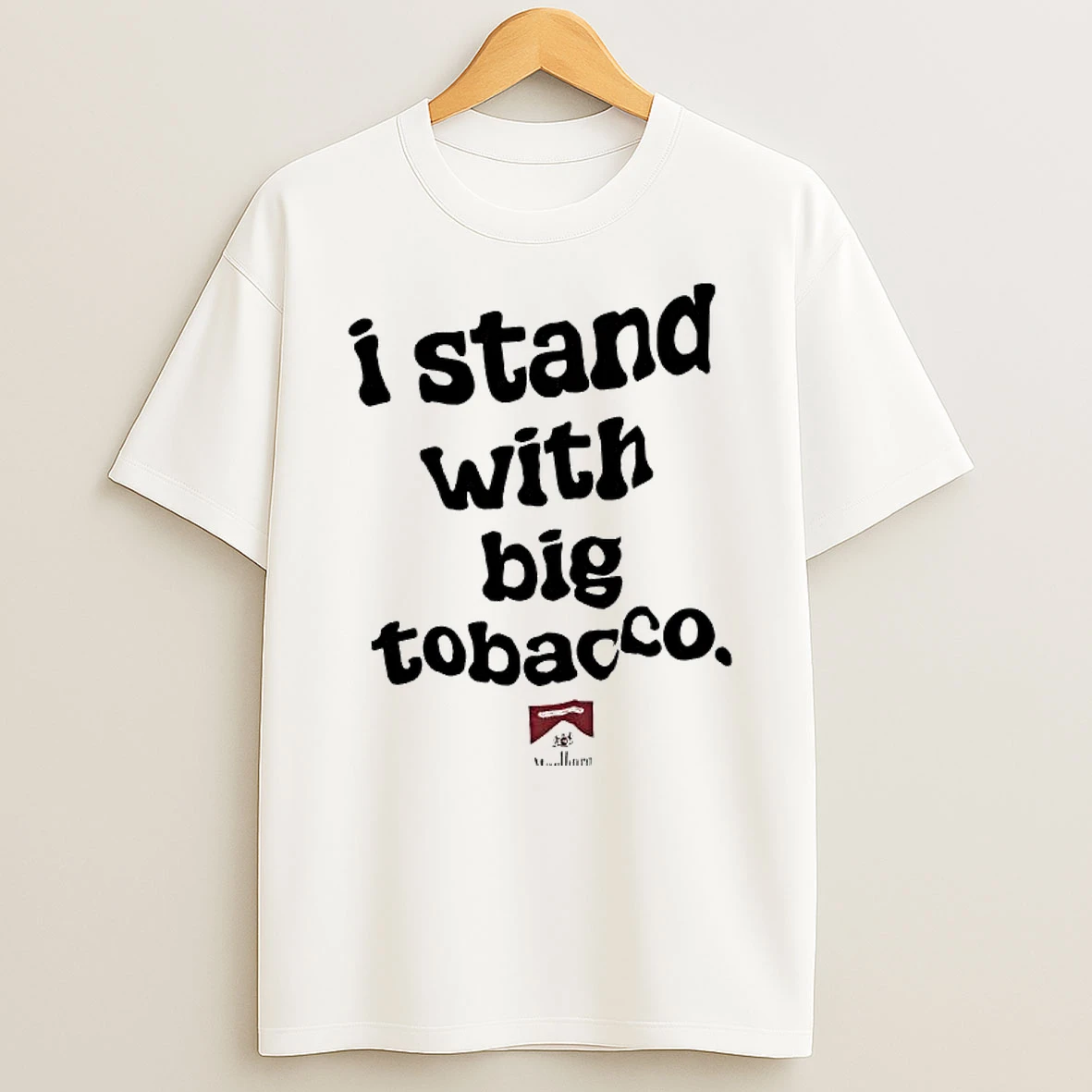I Stand With Big Tobacco Vintage Marlboro T Shirt