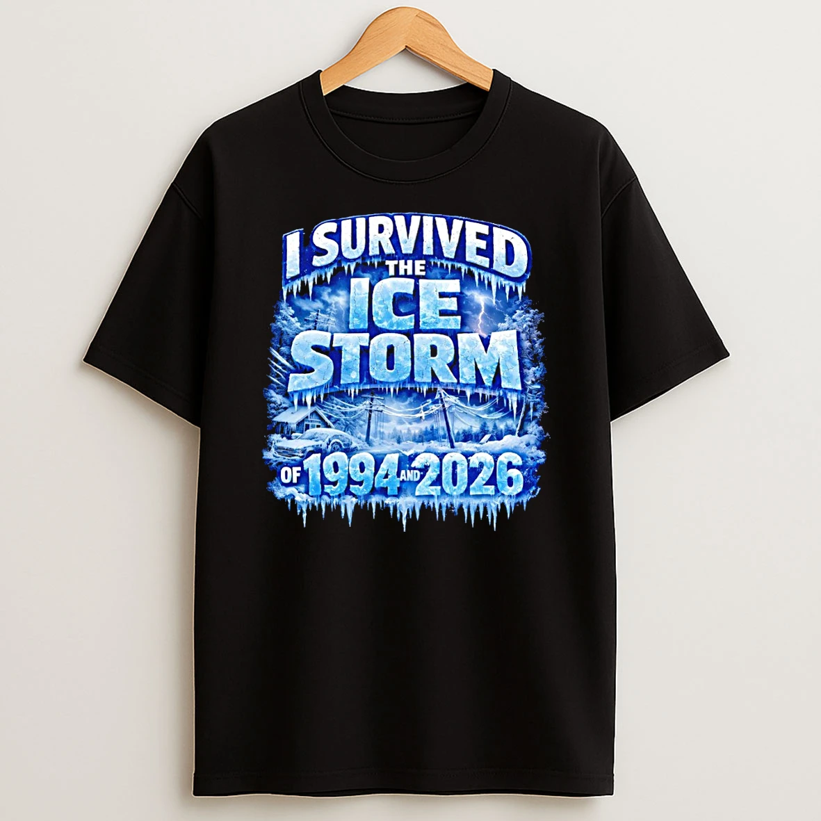 I Survived The Ice Storm Of 1994 And 2026 T Shirt