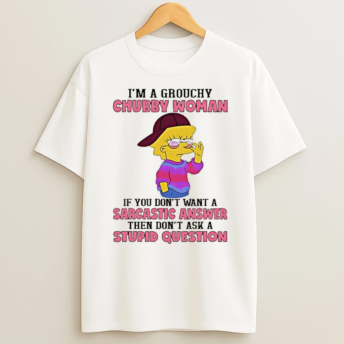 Im A Grouchy Chubby Woman T Shirt