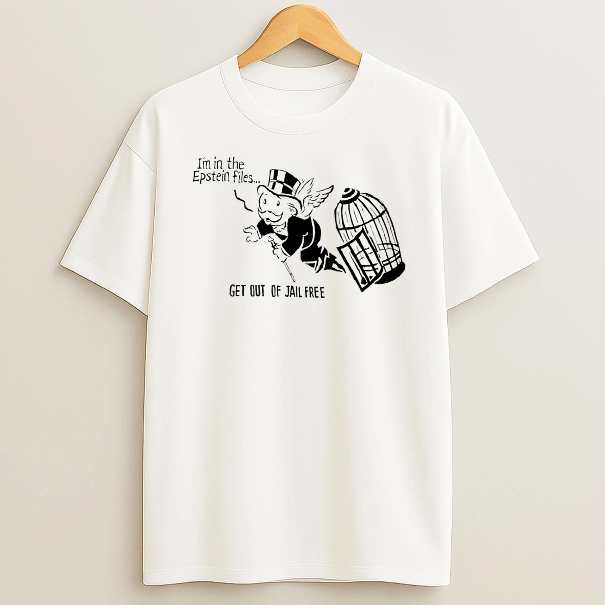 Im In The Epstein Files Get Out Of Jail Free T Shirt