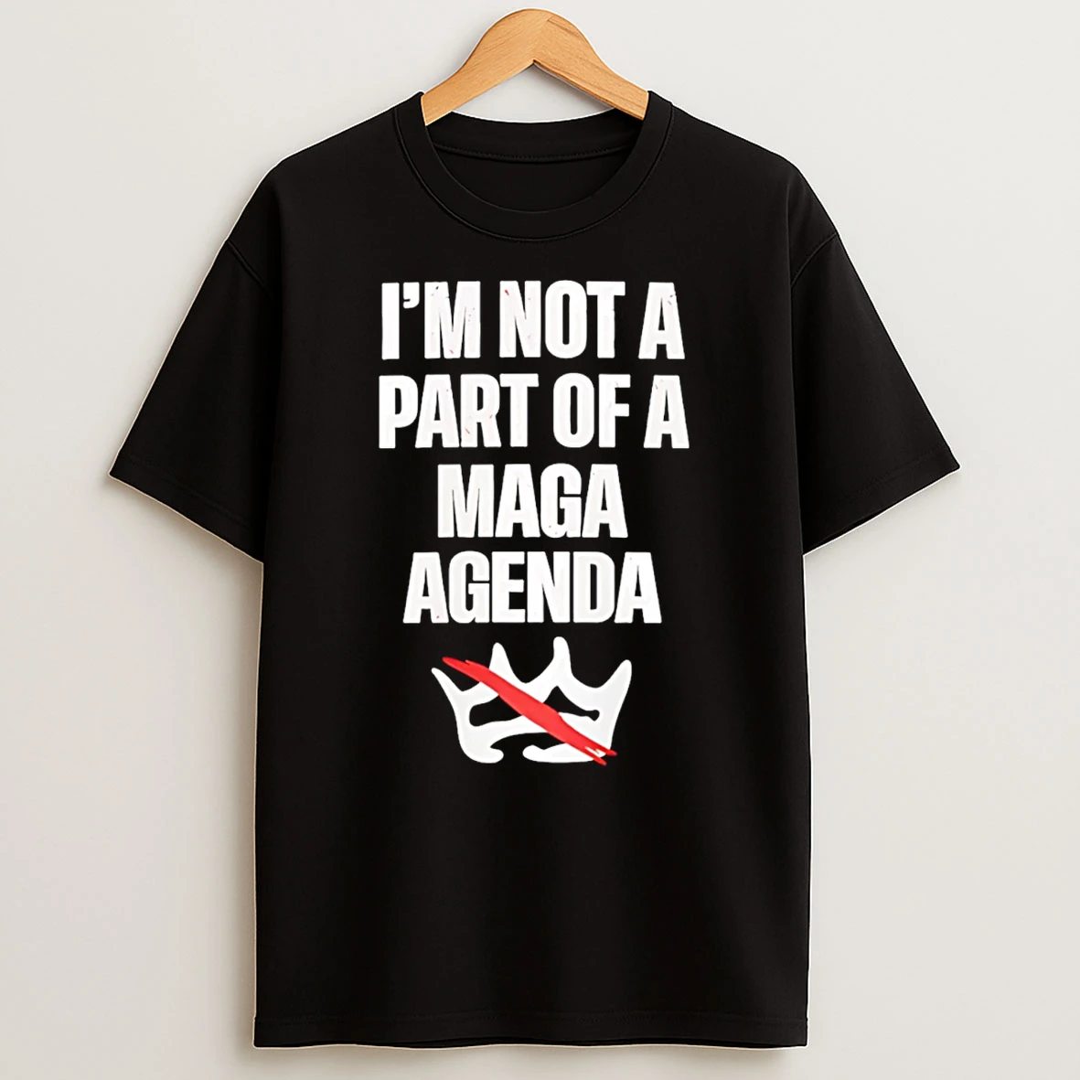 Im Not A Part Of A Maga Agenda T Shirt