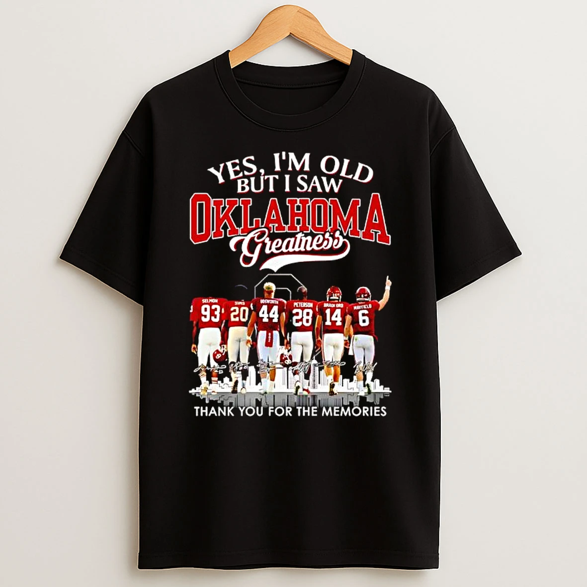 Im Old But I Saw Oklahoma Sooners Football Greatness Thank You For The Memories T Shirt